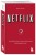 NETFLIX. Инсайдерская история компании, завоевавшей мир