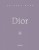 Dior. Легенда моды