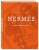 Hermès. Философия стиля