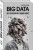 BIG DATA. Вся технология в одной книге
